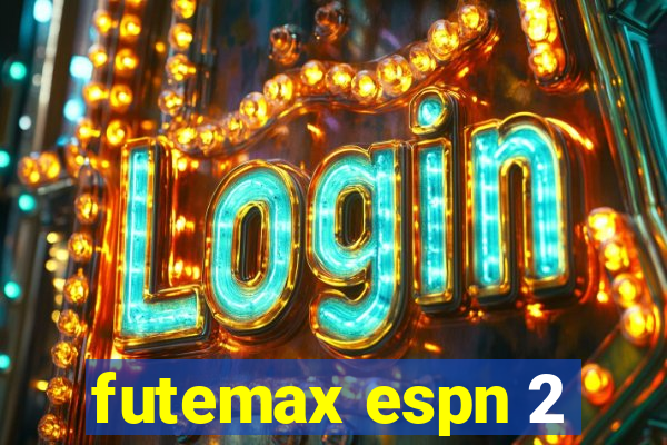 futemax espn 2